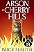 Arson in Cherry Hills (Cozy Cat Caper Mystery #19) by Paige Sleuth