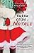 Tutta colpa di Natale (Tutta colpa di.... Vol. 4) (Italian Edition)