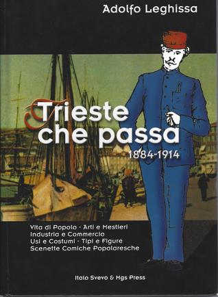 Trieste che passa (1884-1914)