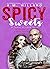 Spicy Sweets (A Taste of Lo...