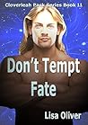 Don't Tempt Fate by Lisa Oliver