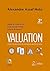 Valuation - Métricas de Valor & Avaliação de Empresas by Alexandre Assaf Neto
