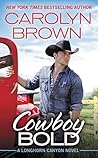 Cowboy Bold by Carolyn Brown