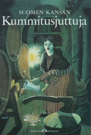 Suomen kansan kummitusjuttuja sekä muita myytillisiä tarinoita (Hardcover)