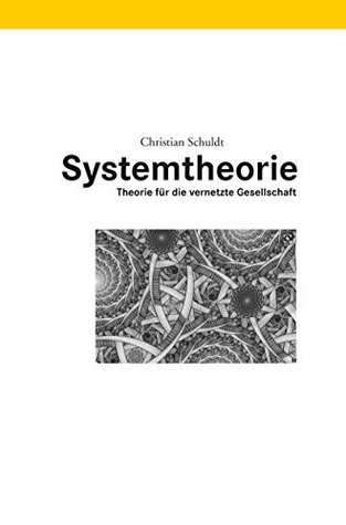Systemtheorie: Theorie für die vernetzte Gesellschaft (EVA Taschenbuch) (German Edition)