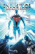 Injustice: Ground Zero Vol. 2