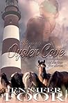 Welcome to Oyster Cove: A Compilation of the First Five Welcome to Oyster Cove: A Compilation of the First Five