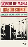 I trasgressionisti I trasgressionisti