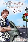 The Christmas Eve Craigslist Killer The Christmas Eve Craigslist Killer