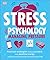 Stress: The Psychology of Managing Pressure
