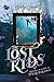 The Lost Kids (Never Ever Book 2)