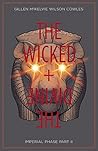 The Wicked + The Divine, Vol. 6 by Kieron Gillen