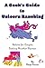A Geek's Guide to Unicorn R...