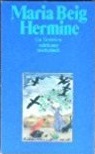 Hermine: Ein Tier...