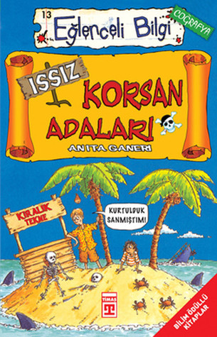 Issız Korsan Adaları (Eğlenceli Bilgi #13)