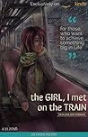 The GIRL, I met on the TRAIN by Jayash Kesri