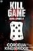 Kill Game (Seven of Spades, #1)
