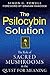 The Psilocybin Solution: The Role of Sacred Mushrooms in the Quest for Meaning
