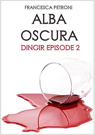 Alba oscura (Dingir #2)