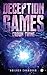 DECEPTION GAMES  by Abilash Chandran