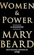 Women &amp; Power: A Manifesto 