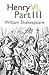 Henry VI, Part 3 (Annotated)