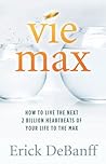 Vie Max by Erick Debanff Vie Max by Erick Debanff