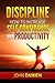Discipline: How to Increase...