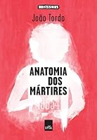 Anatomia dos Mártires