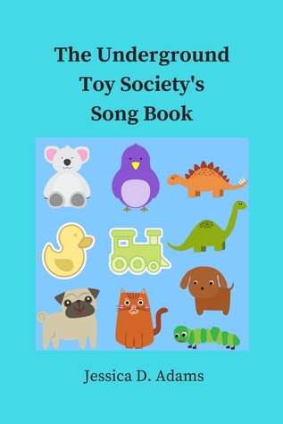 The Underground Toy Society's Song Book (Paperback)