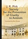 Society for the Prevention of Cruelty to Animals by J.R. Pick