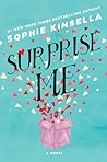 Surprise Me by Sophie Kinsella
