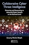 Collaborative Cyber Threat Intelligence: Detecting and Responding to Advanced Cyber Attacks at the National Level