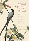 Maria Martin's World by Debra Lindsay