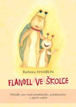 Flandil ve školce (Hardcover)