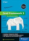 Zend Framework 3: Webanwendungen mit dem PHP-Framework