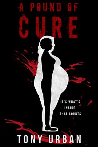 A Pound of Cure (Kindle Edition)