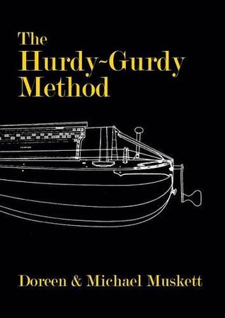 The Hurdy-Gurdy Method (Paperback)