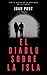 El diablo sobre la isla by Joan Pont