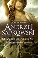 Sezon Burz Saga O Wiedzminie 6 By Andrzej Sapkowski
