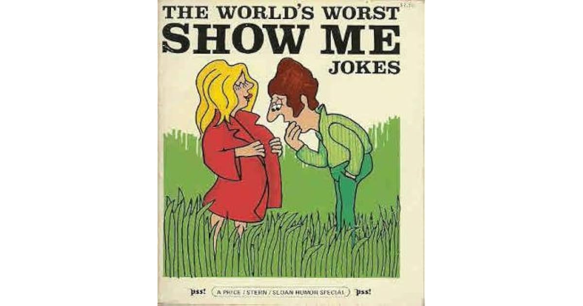 World's Worst Show Me Jokes by Martin Ragaway
