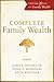 Complete Family Wealth by James E. Hughes