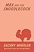 Max and the Snoodlecock (Max and the Multiverse #2)