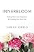 Innerbloom: Finding True In...