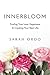 Innerbloom: Finding True Inner Happiness & Creating Your Best Life