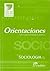Orientaciones para el estudio de la bibliografía obligatoria: Sociología