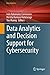 Data Analytics and Decision Support for Cybersecurity: Trends, Methodologies and Applications