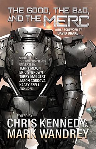 The Good, the Bad, and the Merc (The Revelations Cycle #8)
