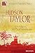 Hudson Taylor: Ein Mann, der Gott vertraute (German Edition)