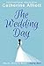 The Wedding Day by Catherine Alliott